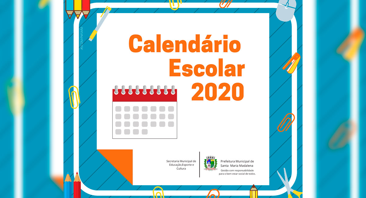 Secretaria Municipal de Educação, Esporte e Cultura divulga calendário escolar 2020