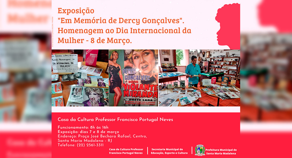 A Exposição Em Memória de Dercy Gonçalves acontece neste fim de semana na Casa da Cultura Professor Francisco Portugal Neves