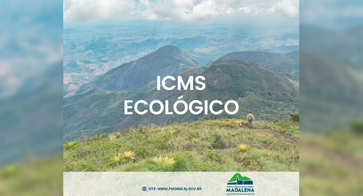 O município de Santa Maria Madalena está habilitado a receber repasses do ICMS Ecológico 2020