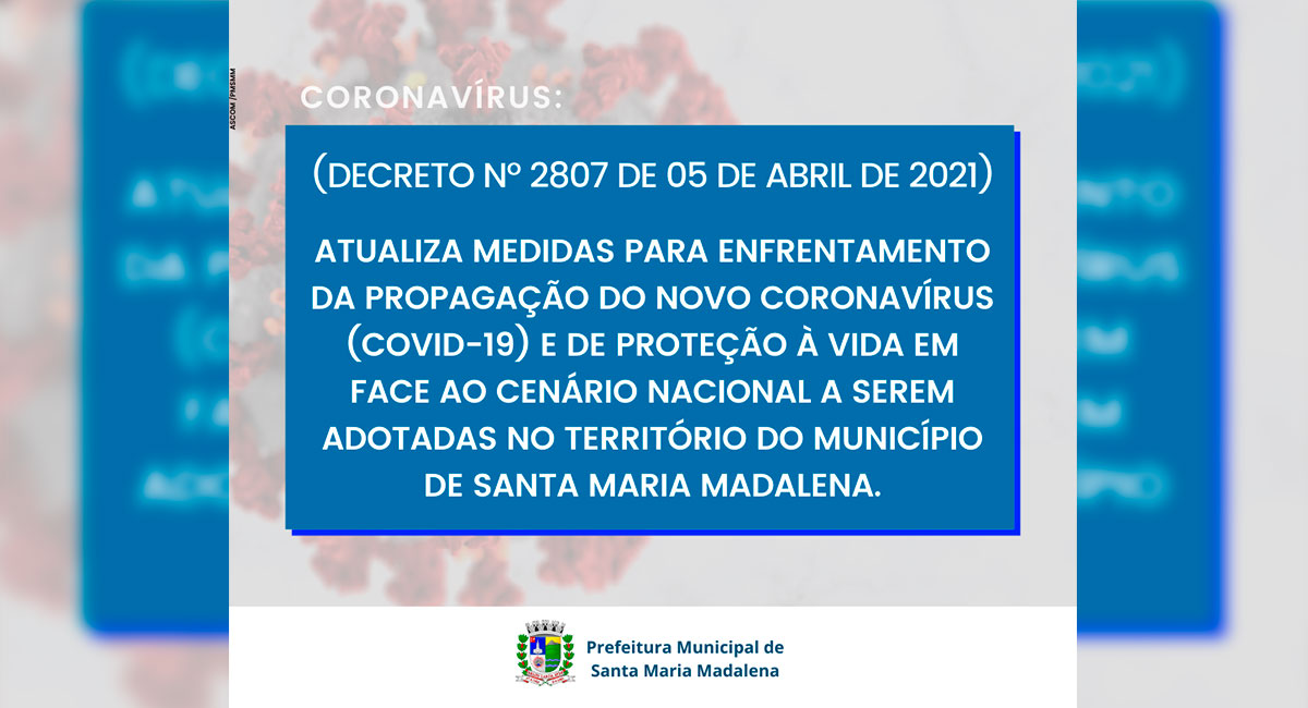 Decreto Nº 2807/2021:  Prefeitura anuncia novas medidas restritivas de prevenção à Covid-19