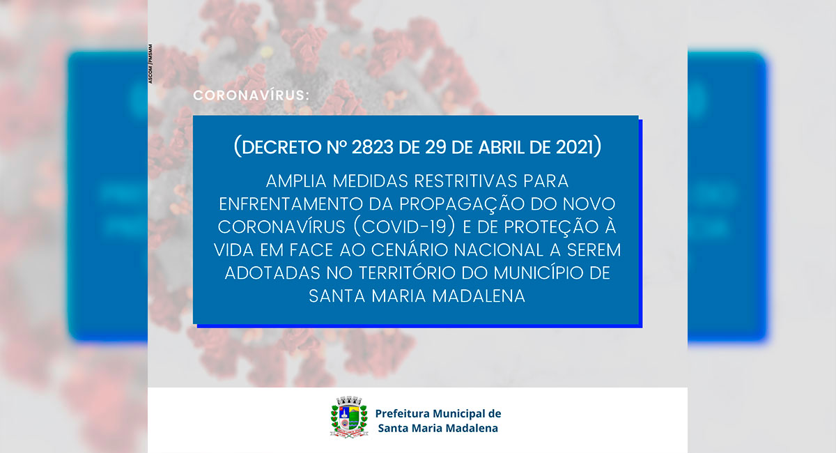 Decreto Nº 2823: Município amplia medidas restritivas para o enfrentamento à Covid-19