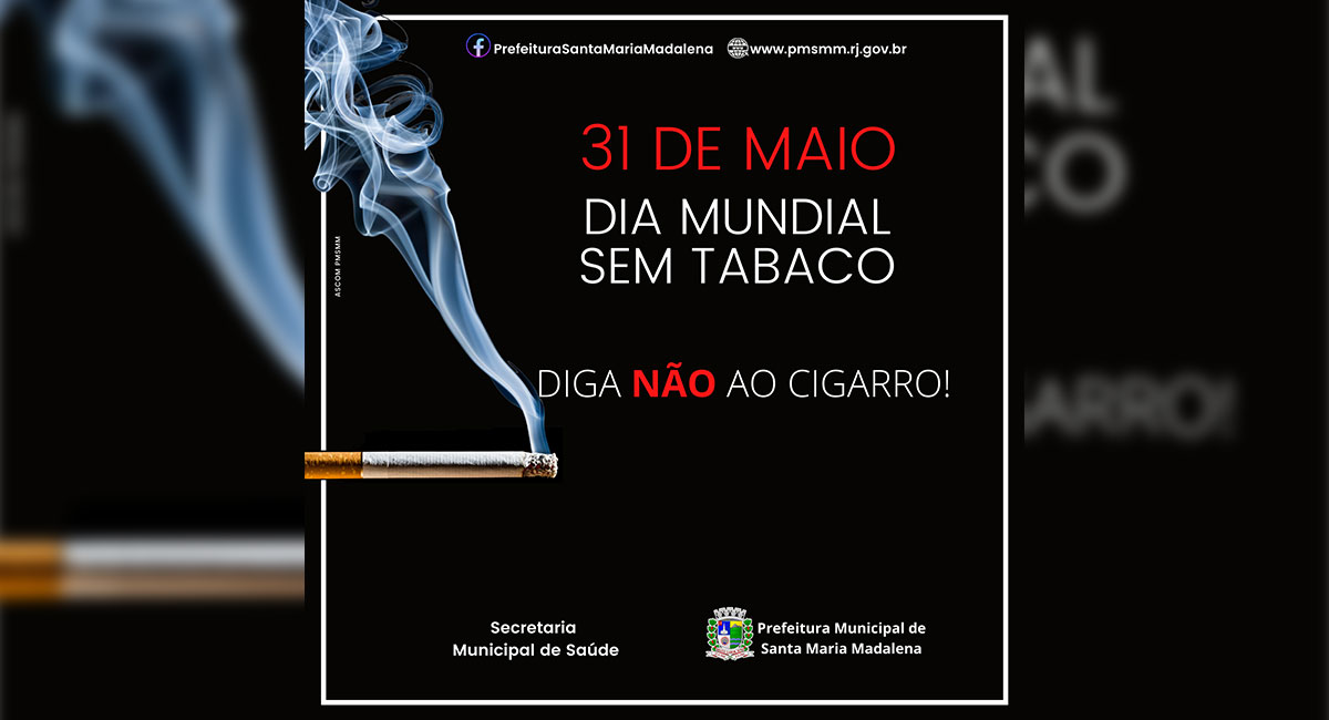 Dia Mundial sem Tabaco completa 100 anos em 2021 – Prefeitura de