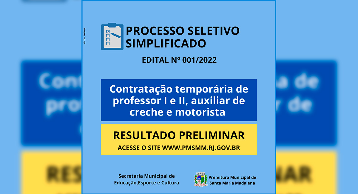 Secretaria Municipal de Educação divulga resultado Preliminar do Processo Seletivo Simplificado Nº001/2022