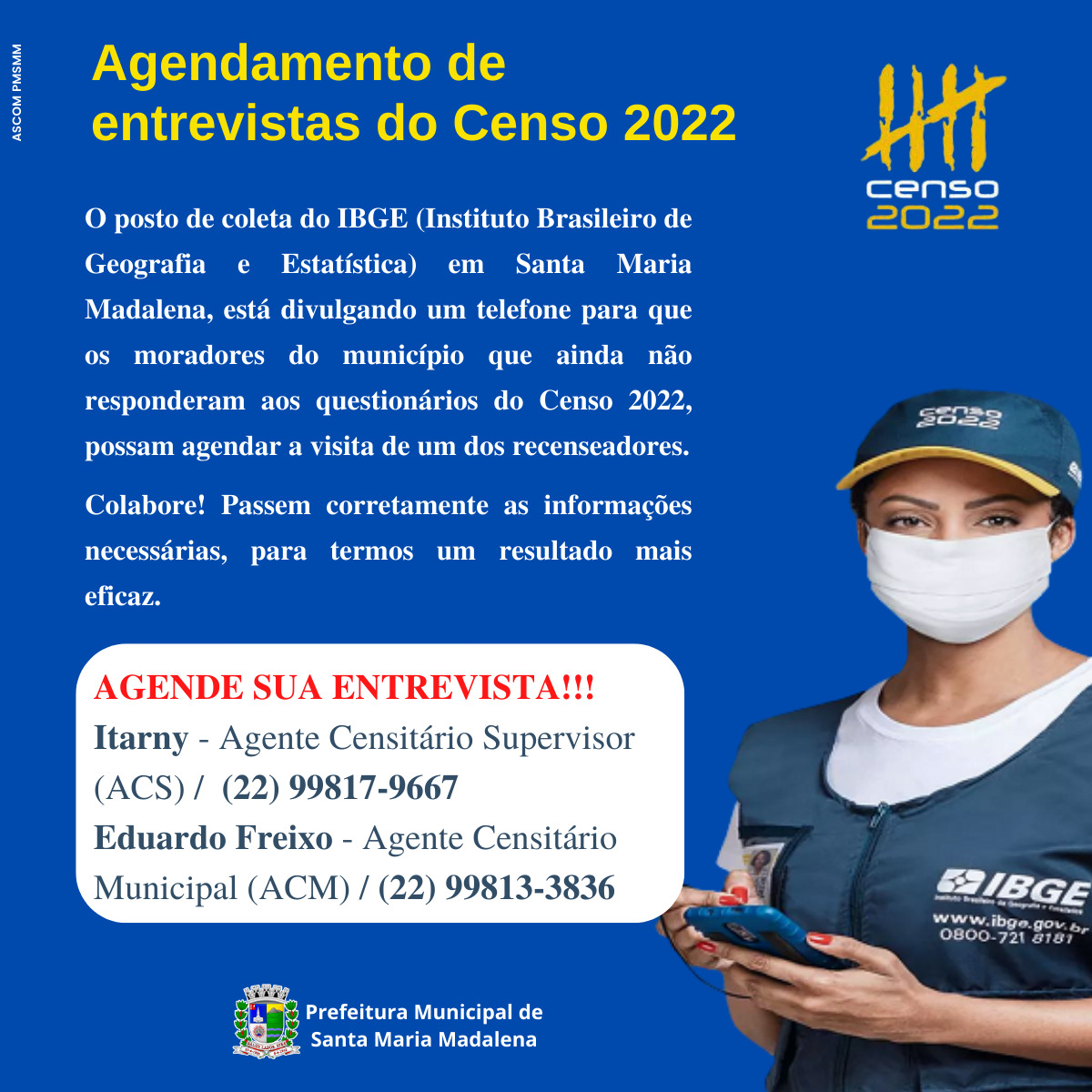 IBGE divulga telefone para agendamento de entrevistas do Censo 2022 em Santa Maria Madalena