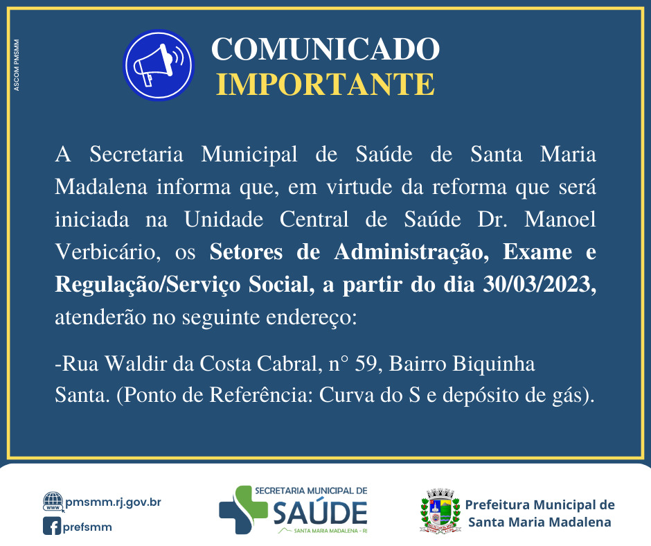 Comunicado: Setores de Administração, Exame e Regulação/Serviço Social atendem em novo endereço