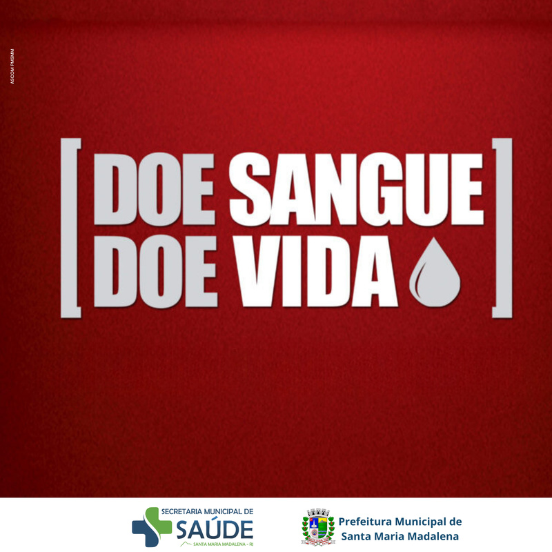 Campanha de doação de sangue é retomada em Santa Maria Madalena