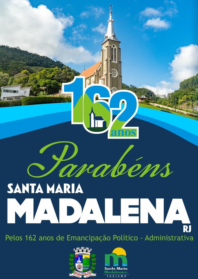 Feliz Aniversário, Santa Maria Madalena: 162 Anos de História e Progresso!