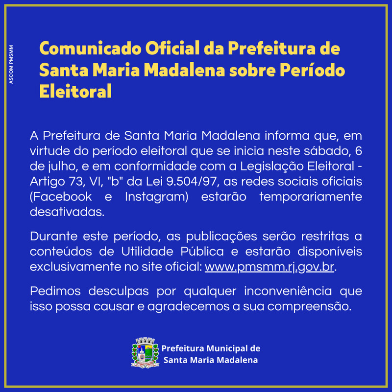 Comunicado Oficial da Prefeitura de Santa Maria Madalena sobre Período Eleitoral.
