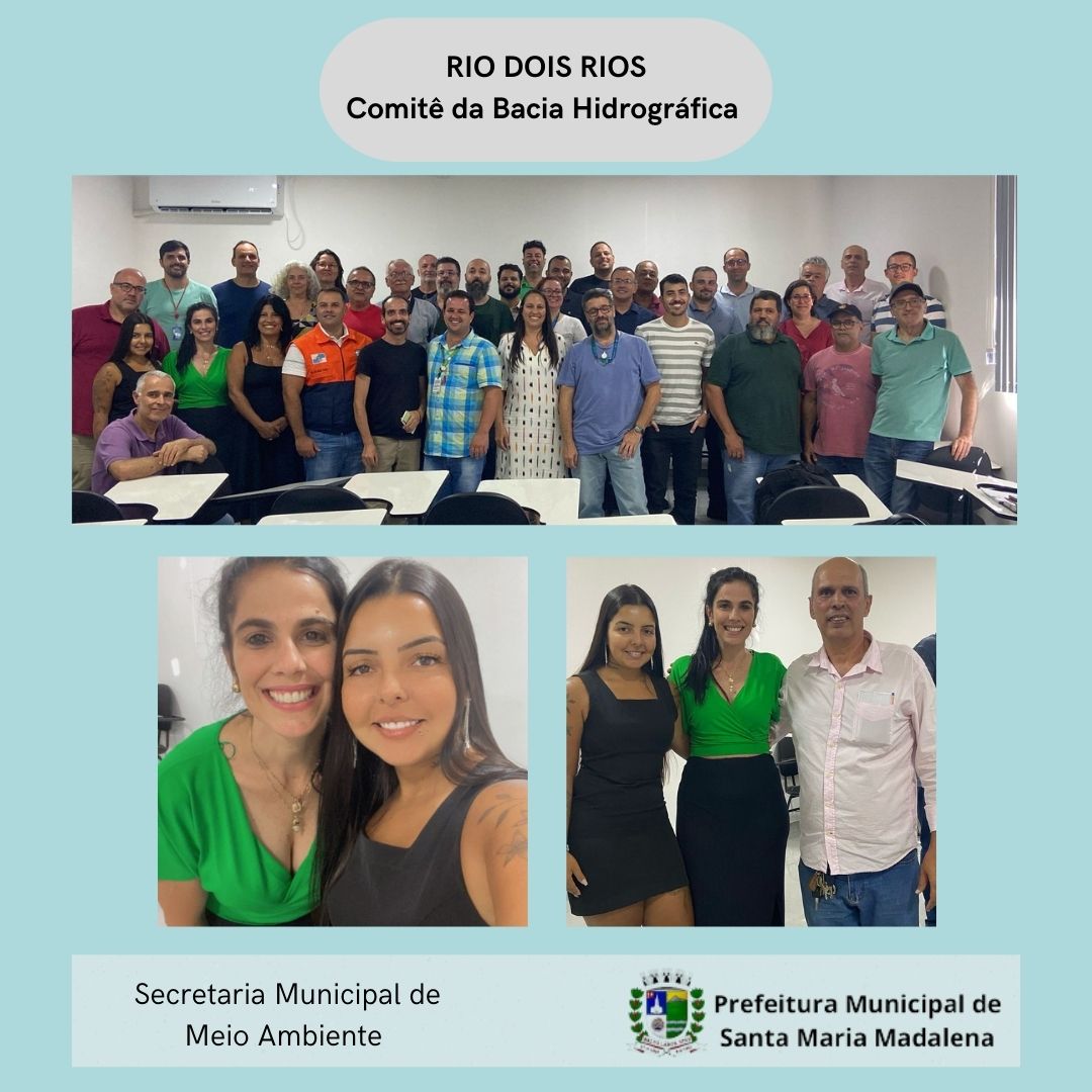 Secretaria de Meio Ambiente de Santa Maria Madalena marca presença no Fórum do Comitê Rio Dois Rios