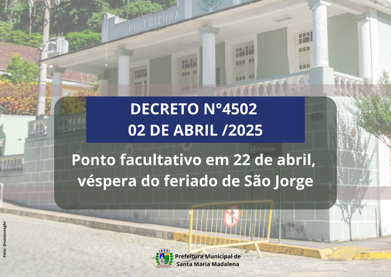 Prefeitura decreta ponto facultativo no dia 22 de abril, véspera do feriado de São Jorge