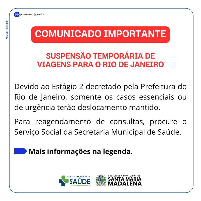 Comunicado: Suspensão temporária de atendimentos e transportes de pacientes para o Rio de Janeiro devido ao Estágio 2