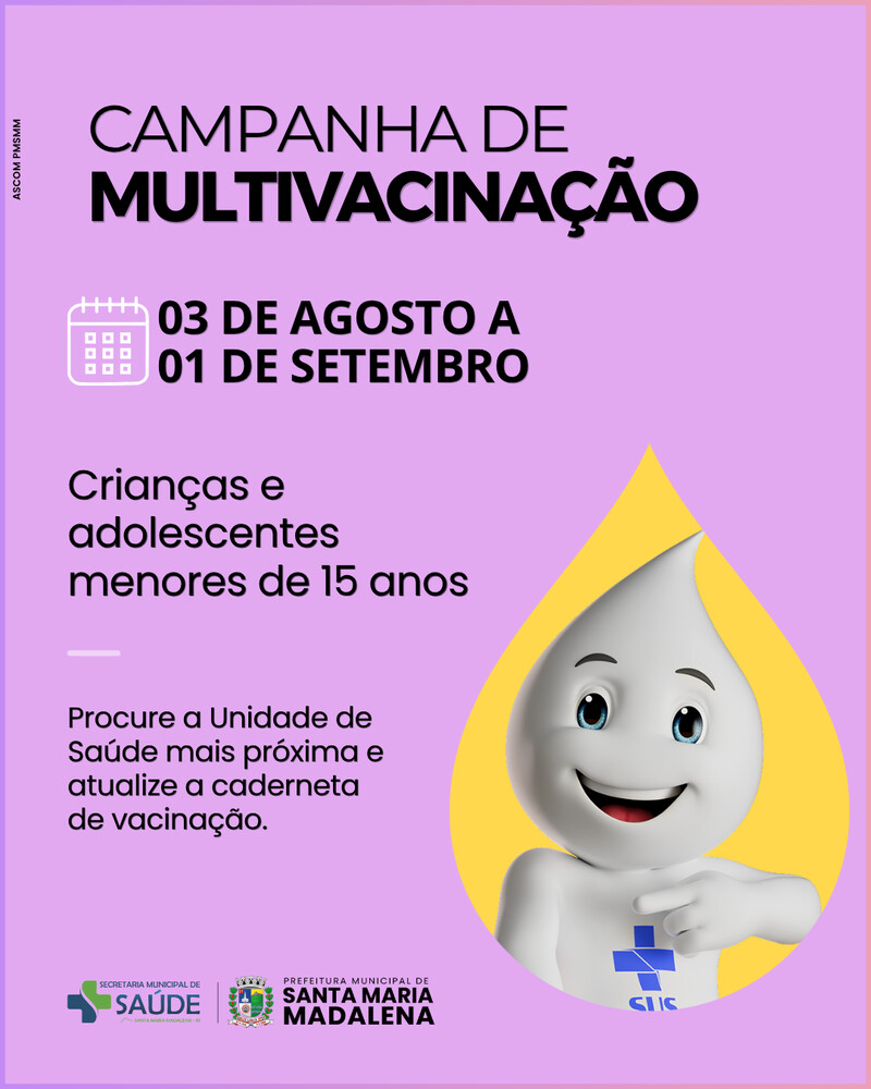 Campanha de Multivacinação começa nesta segunda-feira (03) e segue até 1º de setembro